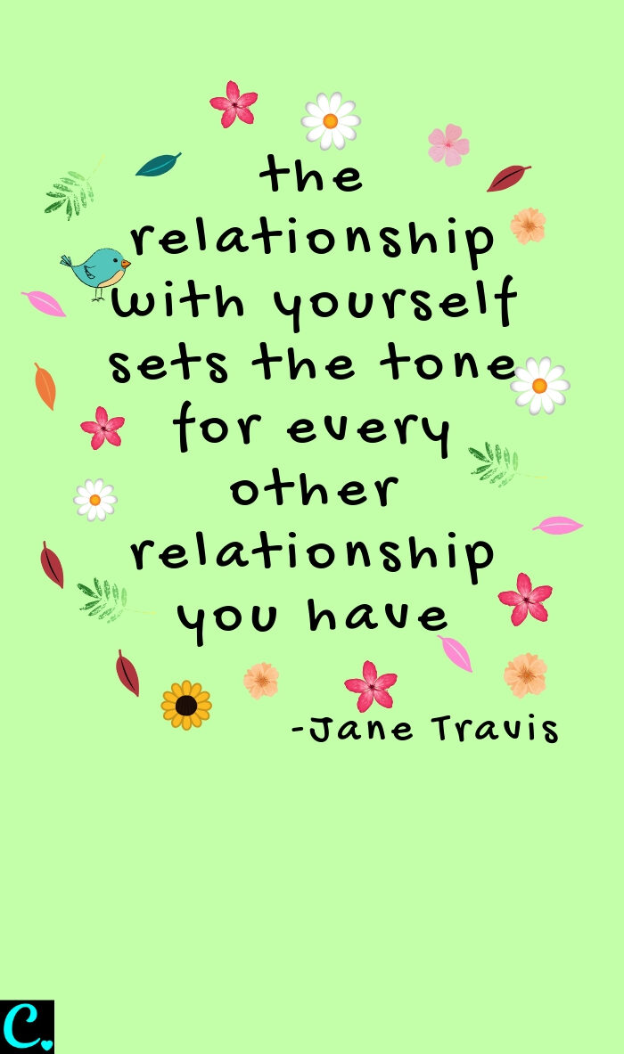 the relationship with yourself sets the tone for every other relationship you have, beautiful self care quote, self care tips you can start today! #positivequote #inspirational;quotes #selfcarequotes #selfcaretips #captivatingcrazy
