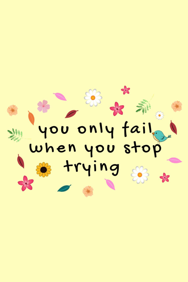 You only fail when you stop trying #motivationalquote #bravequotes #successquotes #successmindset