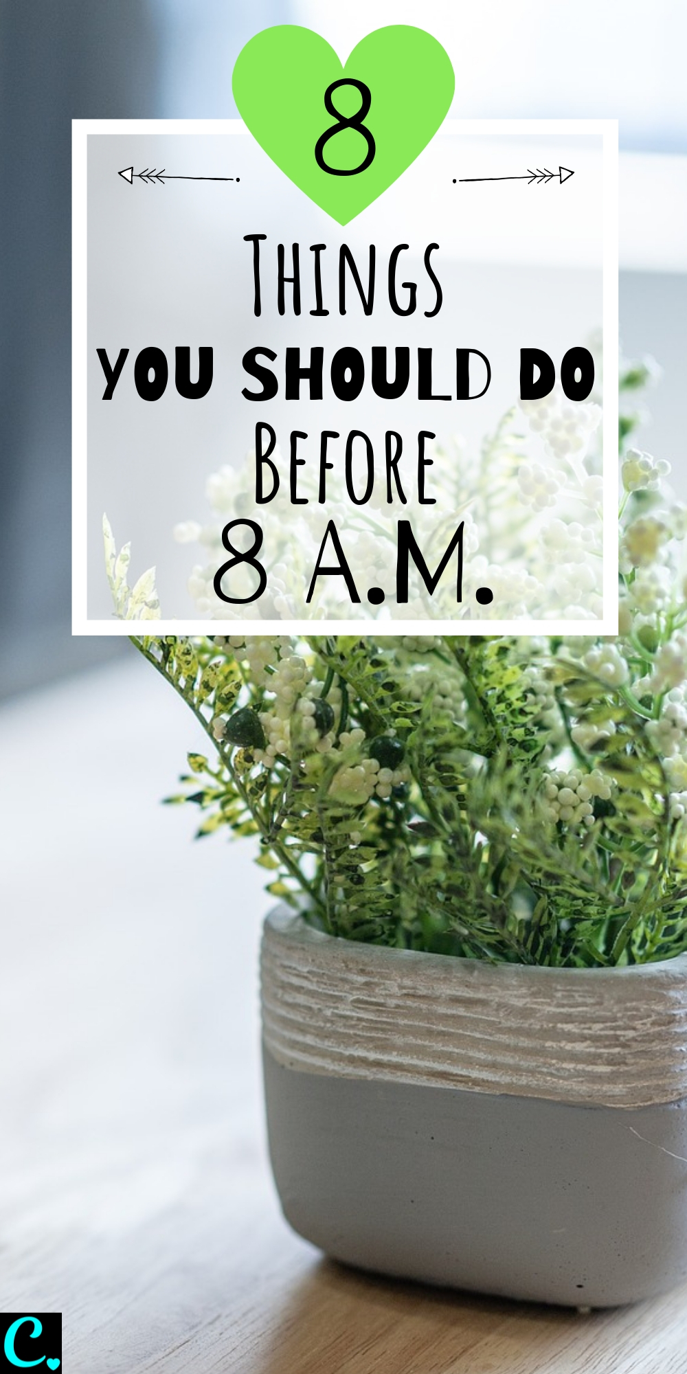 The Best Morning Routine: 8 Things To Do Before 8 A.M. | How to be productive | Personal development | Productivity tips | Habits for success | Via: https://captivatingcrazy.com #captivatingcrazy 