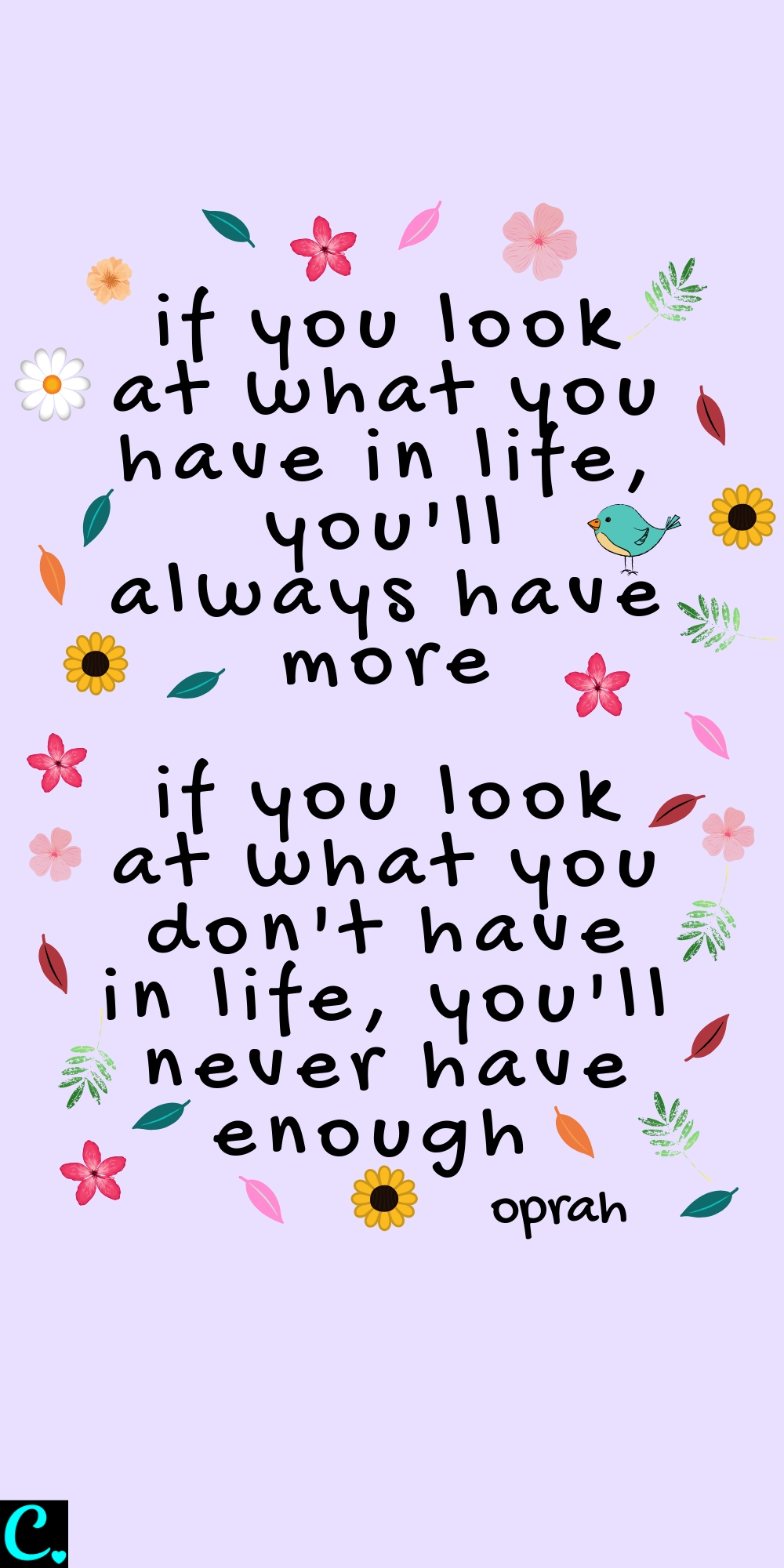 If you look at what you have in life you'll always have more... if you look at what you don't have in life you'll never have enough | Oprah Quote | Appreciation quote | #appreciationquote #lawofattractionquotes #oprahquotes
