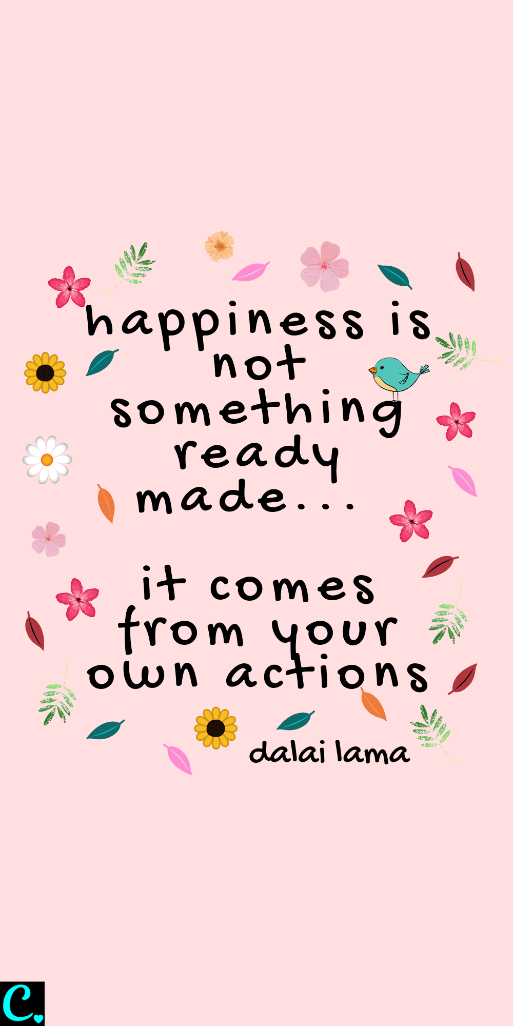 Happiness is not something ready made, it comes from your own actions | Dalai Lama quote | happiness quote | how to be happy | #happinessquote #dalailamaquote #quotesabouthappiness