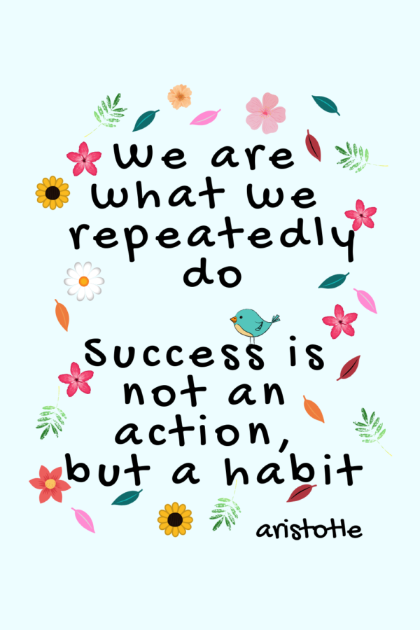 Positive Habits Quote | personal development quote| success quotes | better habits quote | Via: https://captivatingcrazy.com #captivating crazy #habitsquote #betterhabitsquote #successquote #personaldevelopmentquote #achievegoals #aristotlequote