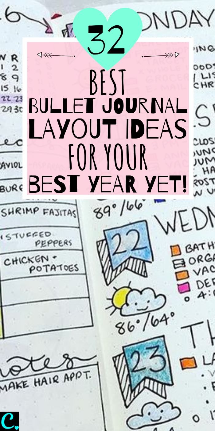 32 Best Bullet Journal Layout Ideas For Your Best Year Yet! Bullet journal inspiration isn't exactly difficult to come by but there are some genius layouts to keep track of everything and help you live your best life! Click to Read #captivatingcrazy