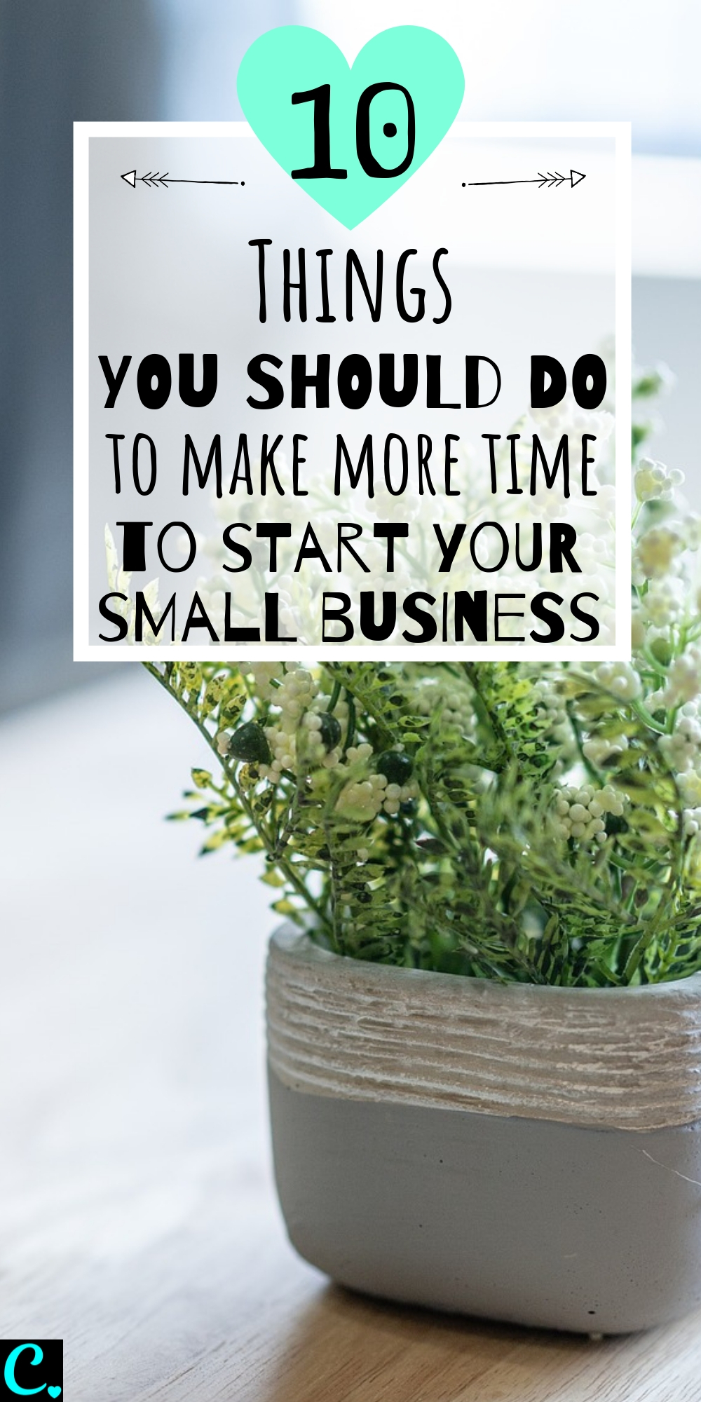 Are You Struggling To Find The Time To Start Your Small Business? These 10 Tips Will Help You Discover More Time In Your Already Busy Day To Get More Done Without Working Harder! #quiz #captivatingcrazy