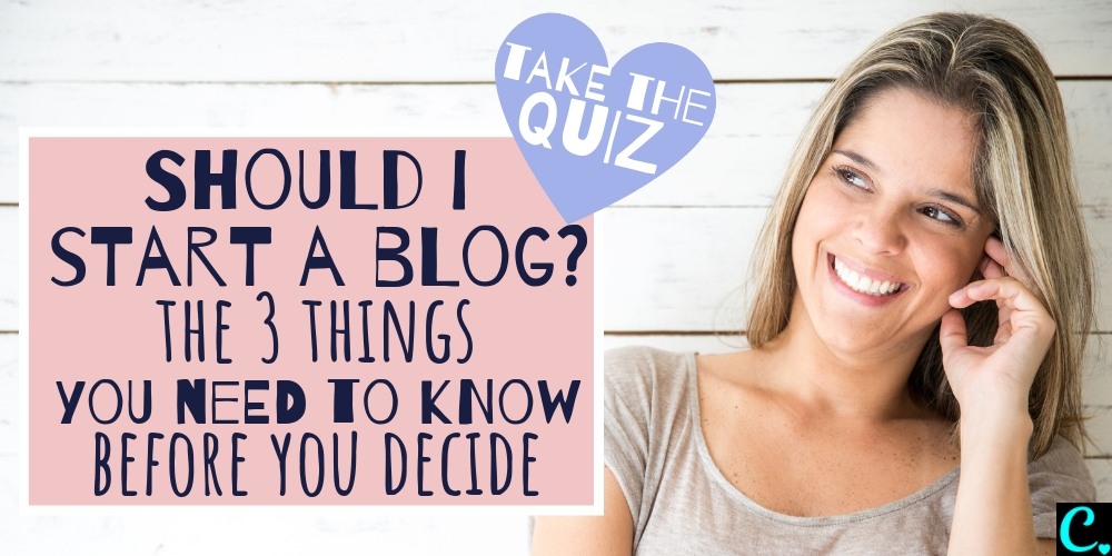 Should I Start a Blog? 3 Things You Need To Know Before ...