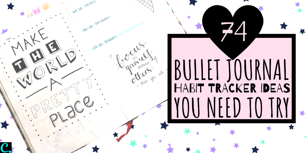 193+ Bullet Journal Habit Tracker Ideas To Improve Your Life