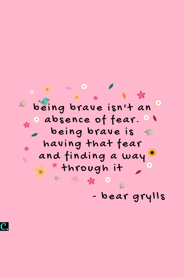 crazy brave quotes