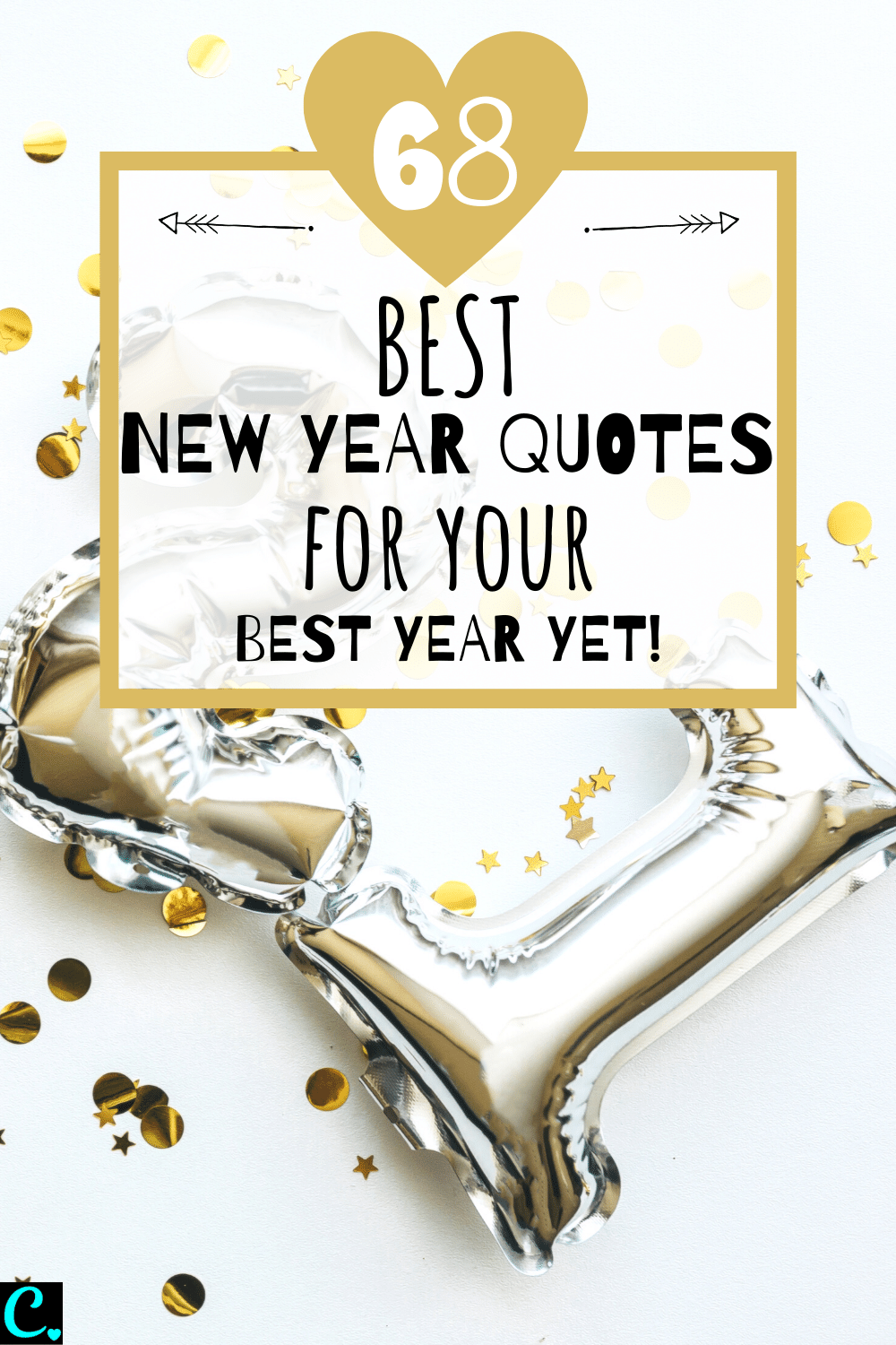 Best New Year Quotes: 68 Quotes For Your Best Year Yet! - Captivating Crazy