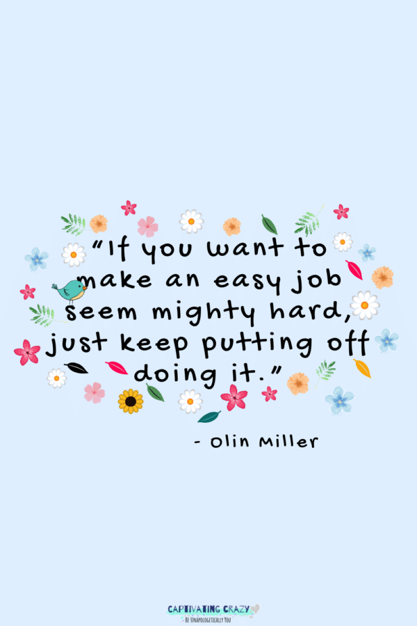 Monday quote Olin Miller