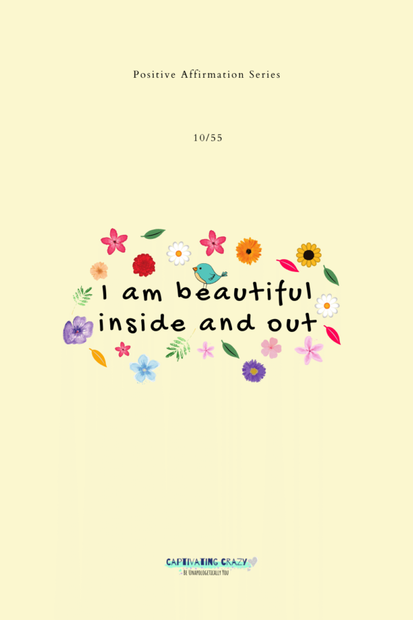 55 Positive Affirmations To Change Your Life - Captivating Crazy