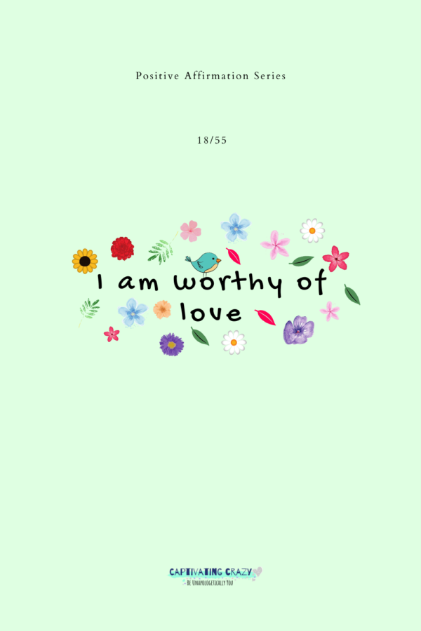 55 Positive Affirmations To Change Your Life - Captivating Crazy