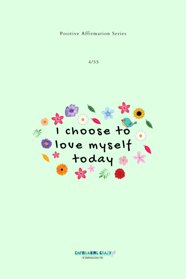 55 Positive Affirmations To Change Your Life - Captivating Crazy