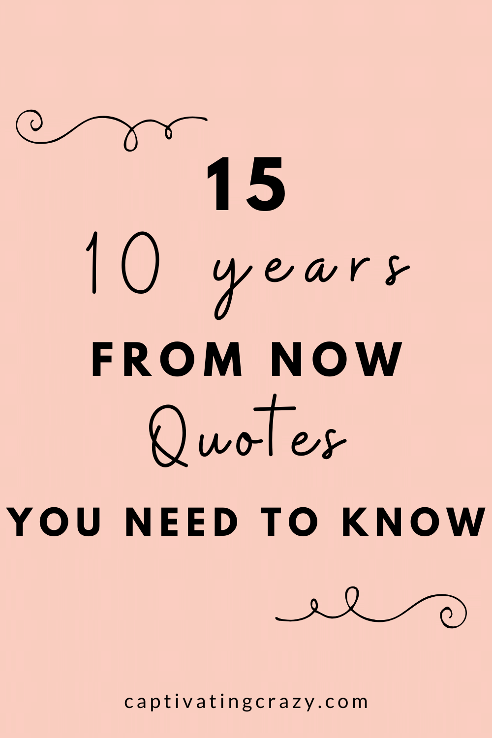 Best 10 years from now quotes to give you perspective and inspiration. Powerful Quotes and some of the best sayings about life and future