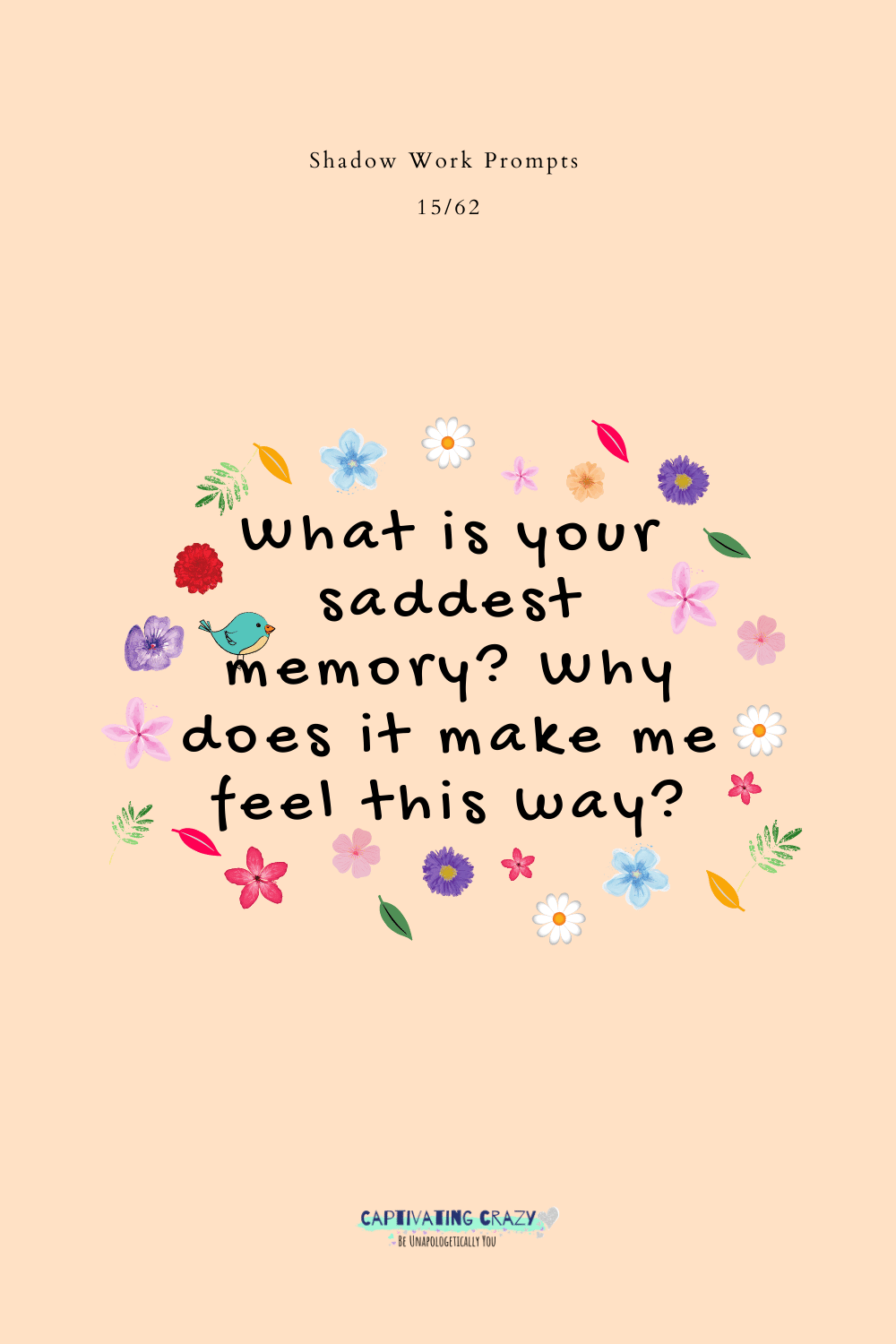 What is your saddest memory? Why does it make me feel this way?