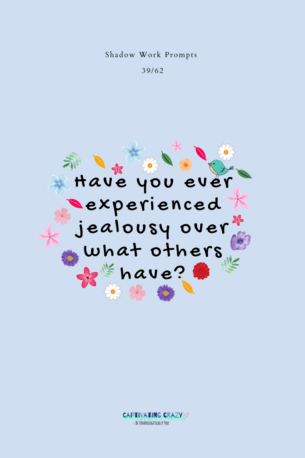Have you ever experienced jealousy over what others have?