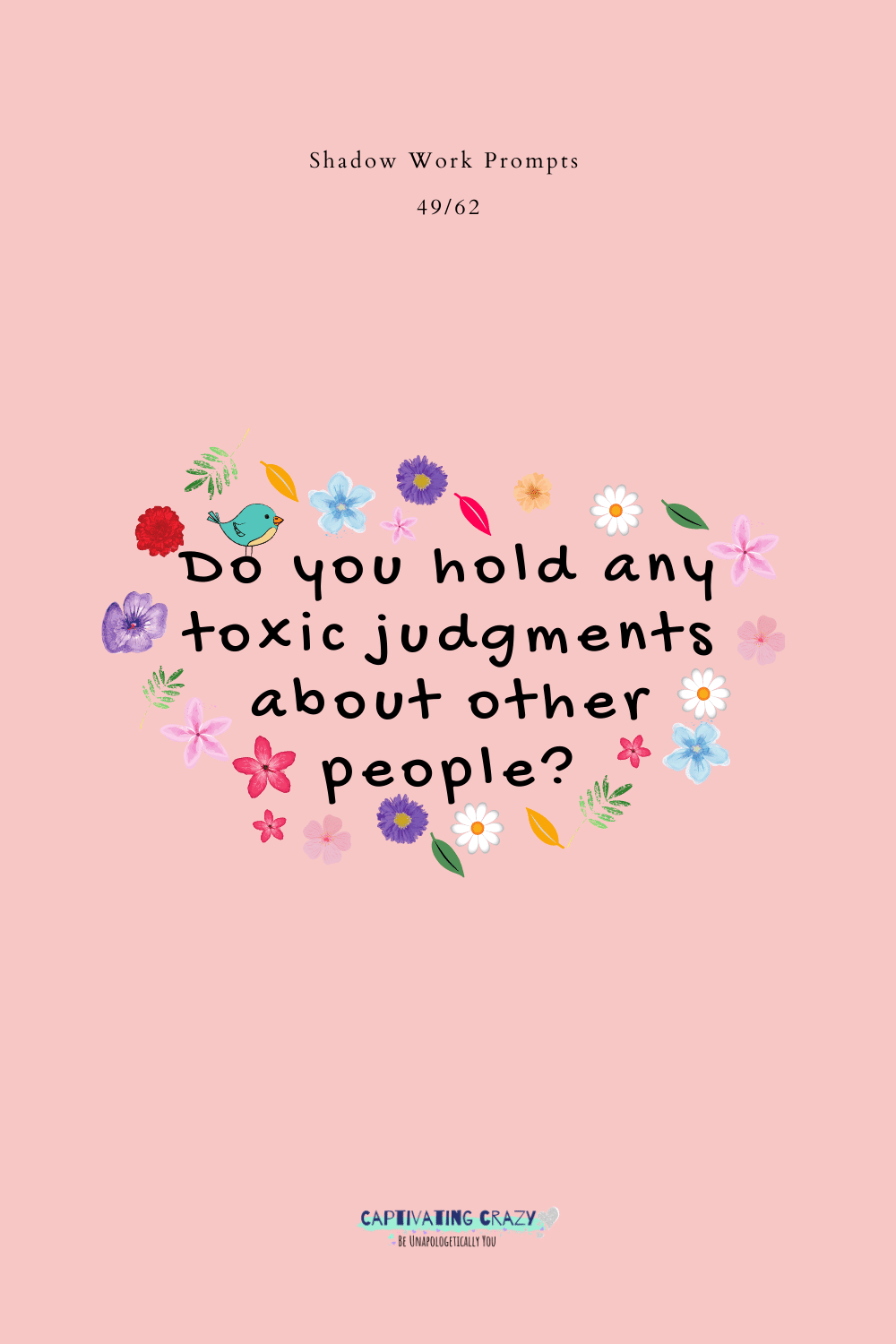 Do you hold any toxic judgments about other people?