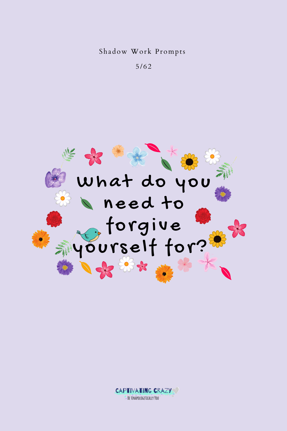 What do you need to forgive yourself for? 