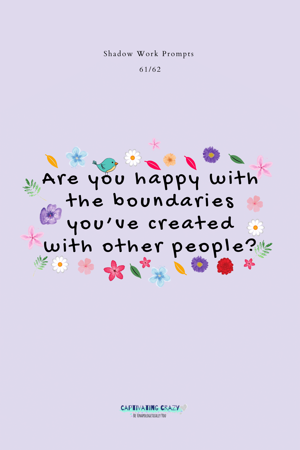 Are you happy with the boundaries you've created with other people?