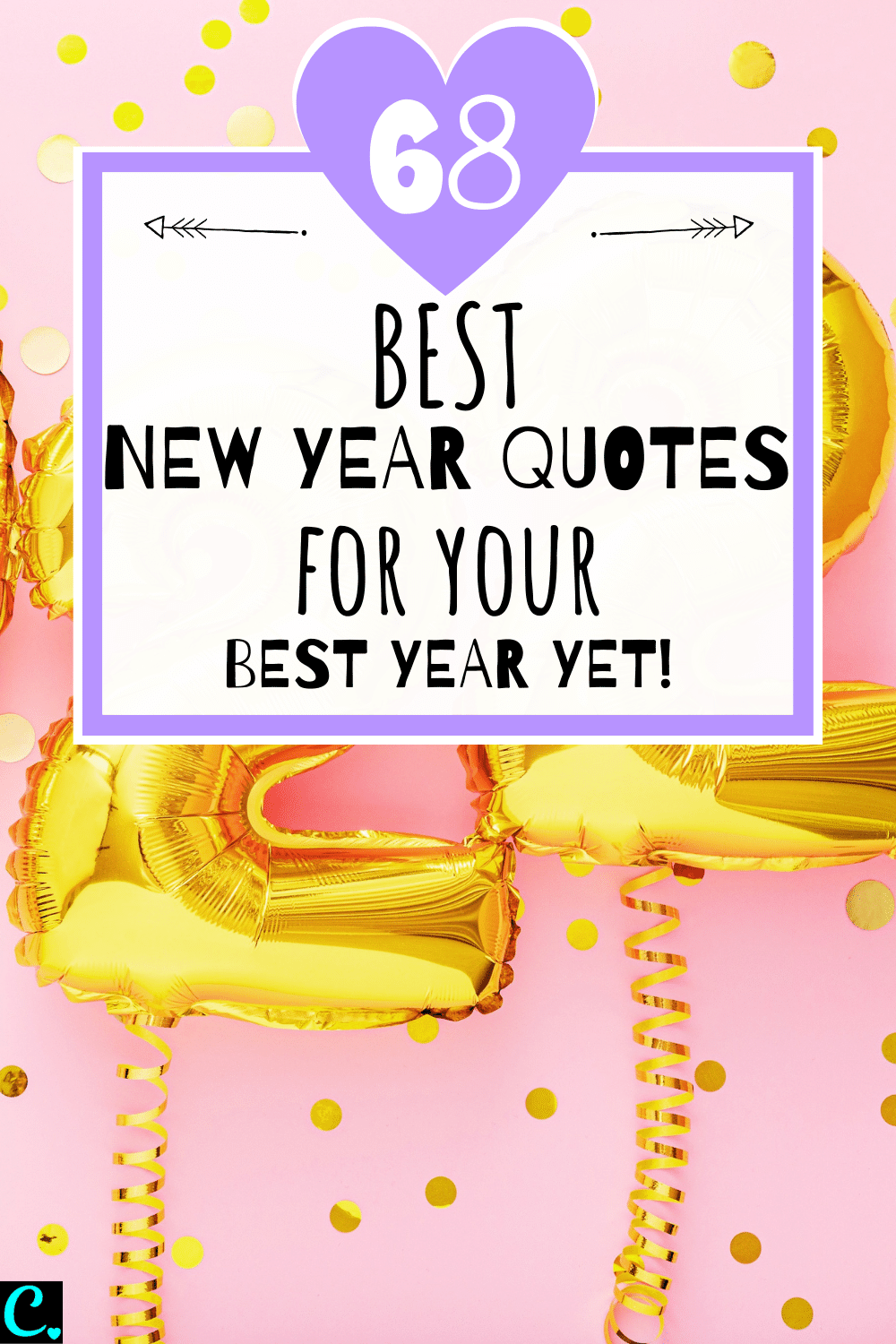 68 Best New Years Quotes For Your Best Year Yet! 
