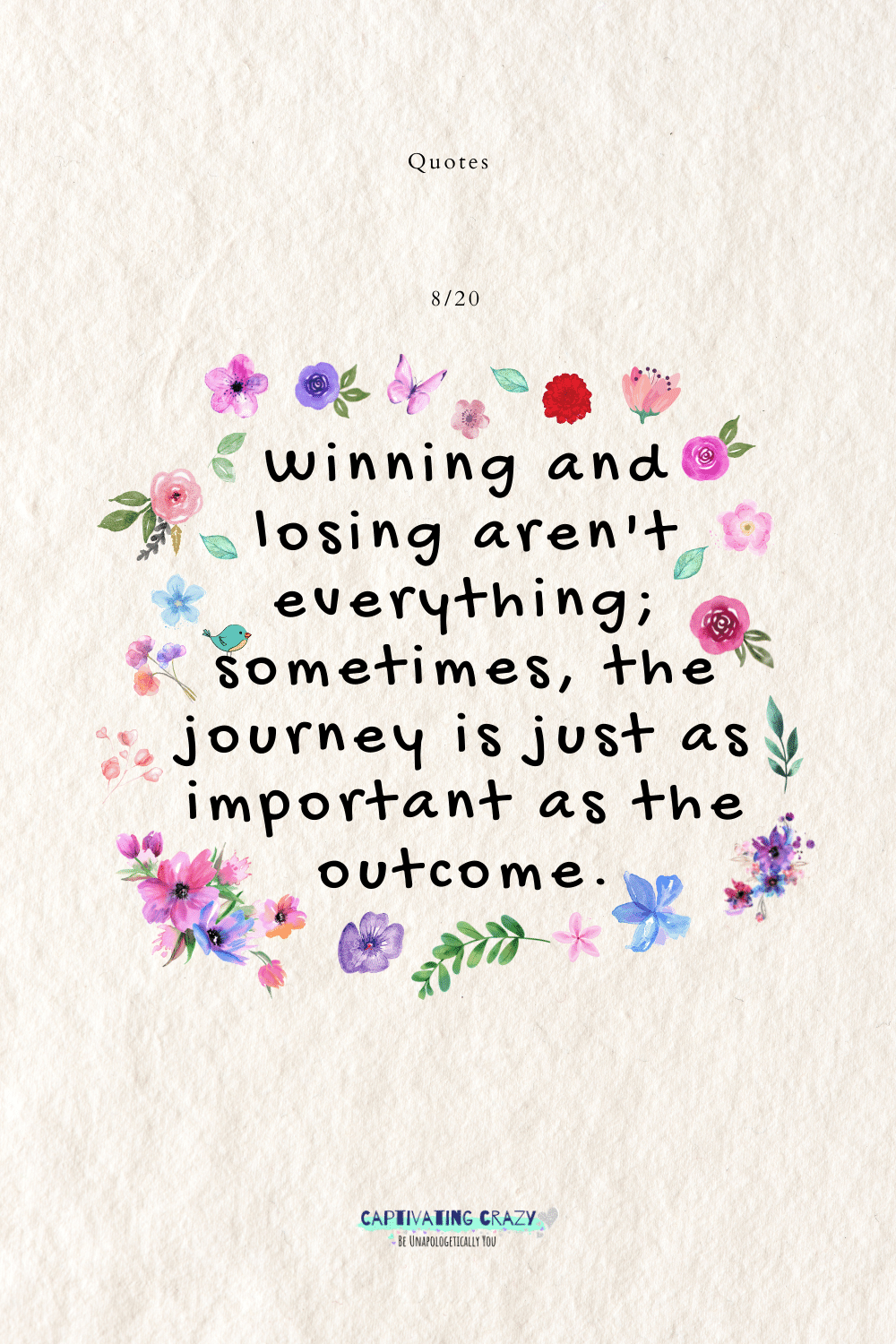 Winning and losing aren't everything. Sometimes, the journey is just as important as the outcome.