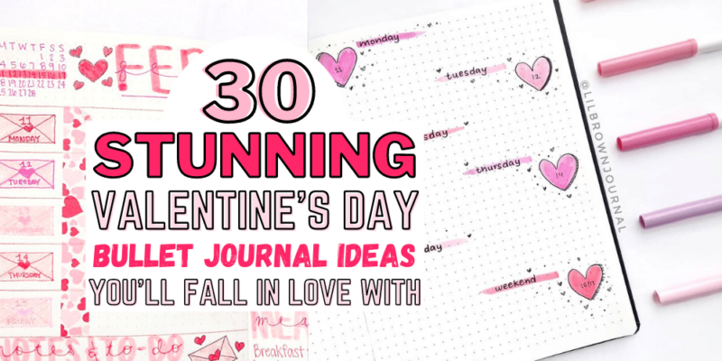 30 valentines bullet journal ideas featured image