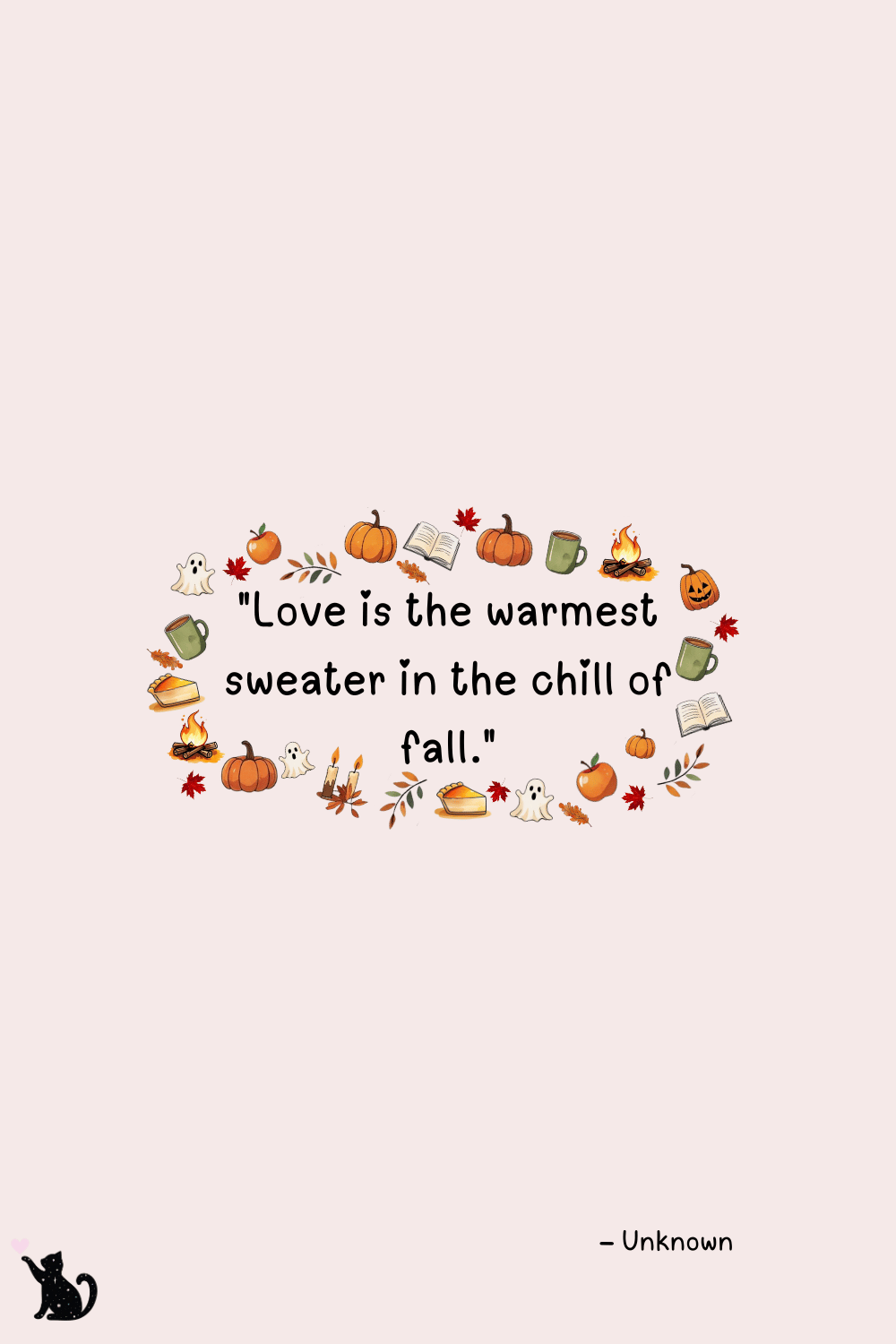Fall bucket list quote "Love is the warmest sweater in the chill of fall."