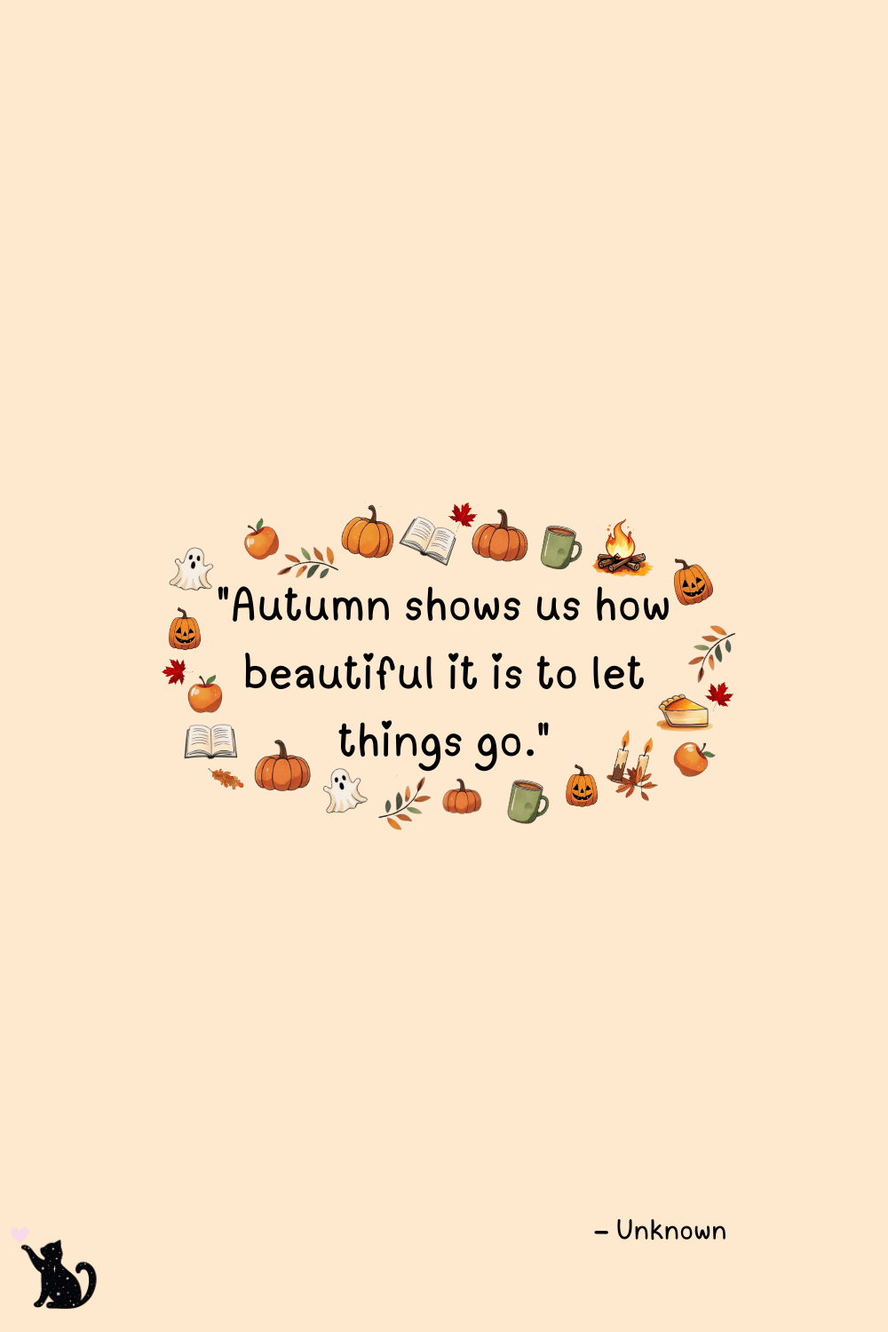 Fall bucket list quote "Autumn shows us how beautiful it is to let things go."