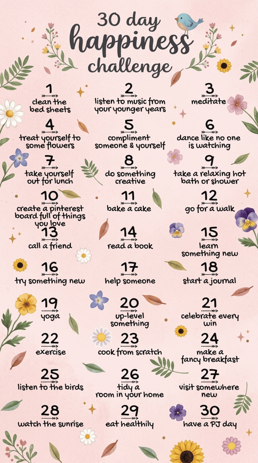 Happiness challenge ideas for anyone ready to make more room for joy, confidence, and self-love! 🌸 Try this 30 day challenge lifestyle guide packed with daily challenges, self improvement tips, and simple activities to help you feel happier. Whether you're starting a self love challenge, planning your self goals, or looking for a fun selfcare challenge, these 30 ideas are perfect for creating positive life routines. Find inspiration for your self care lifestyle, discover how to better yourself through small daily habits, and add a little happiness to your productive day routine. Perfect for lovers of life inspo and self improvement aesthetic ideas. Save this challenge for your next personal growth journey!